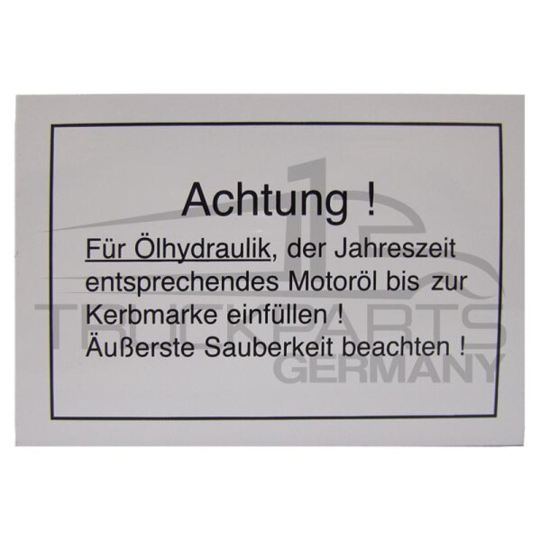 Achtung! Für Ölhydraulik